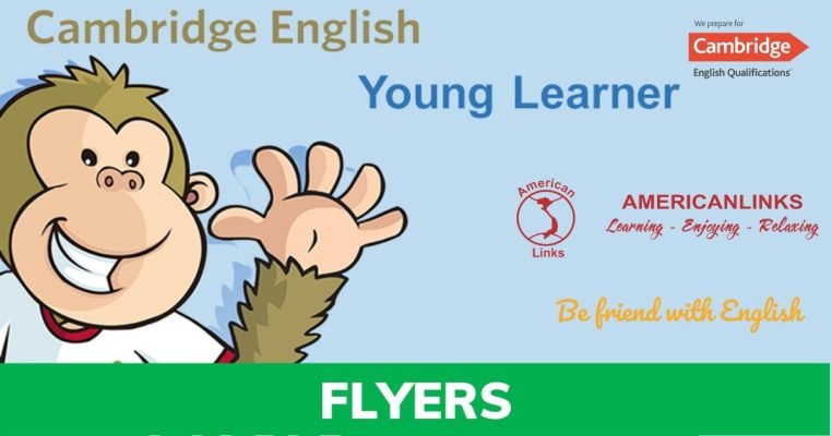 Chứng chỉ Cambridge Flyer là gì Chứng chỉ Cambridge Flyer là gì